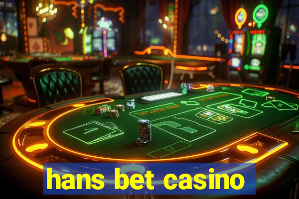 hans bet casino